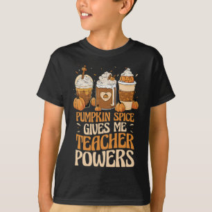 Kruid Geef Me Docent Krachten Herfst Leraar  T-shirt