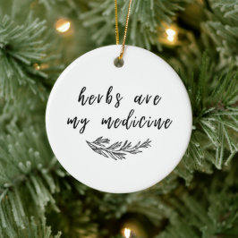 Kruiden zijn mijn medicijn Ornament