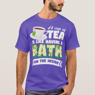 Kruidenthee drinker Tea Lover Bath on Inside T-shirt