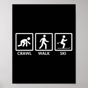 Kruip Wandel Ski Grappige Skishirt Voor Mannen Vro Poster