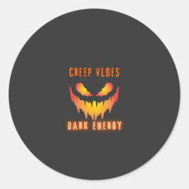 Kruipende Vibes Donkere Energie _ Trendy Horror St Ronde Sticker