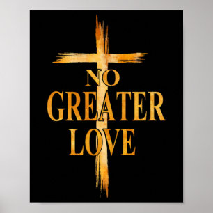 Kruis Geen Grotere Liefde Pasen Jezus Religieuze M Poster