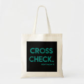 Kruiscontrole. Bleef het niet grappig citaatvliege Tote Bag (Voorkant)