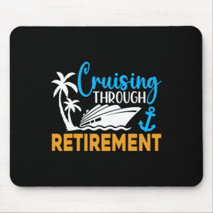 Kruisen door pensionering Grappige cruise pensione Muismat