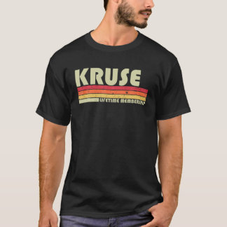 KRUSE Surname Funny Retro 80S 90S Birthday T-shirt