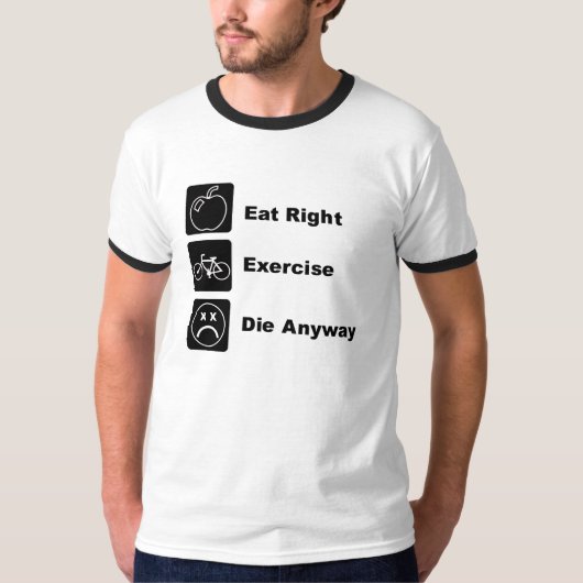 KRW Funny Eat Right & Exercise T-Shirt (Voorkant)
