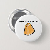 KRW grappigere Cowbell! Ronde Button 5,7 Cm (Voorkant /achterkant)