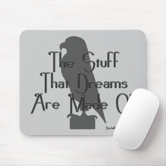 KRW het domme dat dromen gemaakt zijn van citaat Muismat (Met muis)