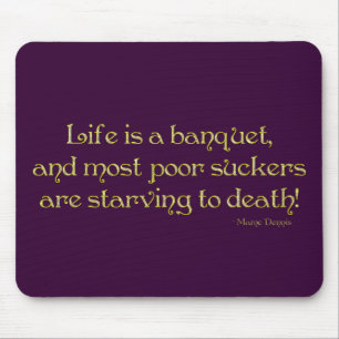 KRW Life is een Banquet Mame Quote Muismat