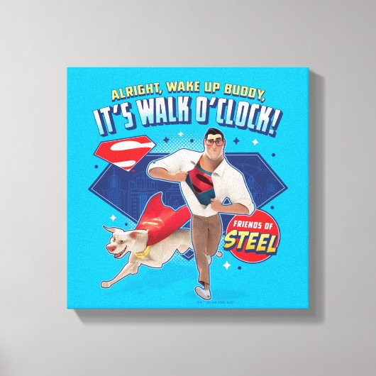 Krypto & Superman - Het is Walk O'Clock! Canvas Afdruk (Voorkant)