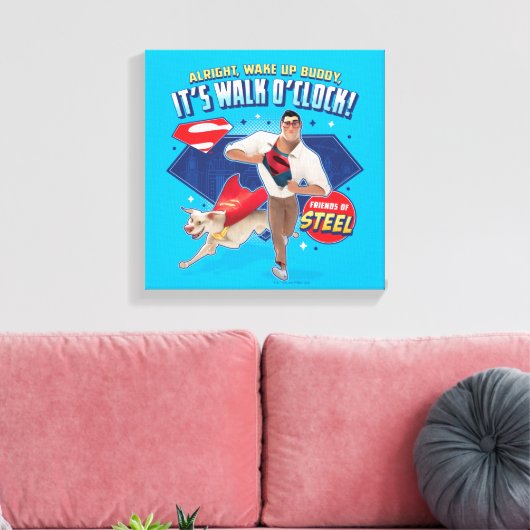 Krypto & Superman - Het is Walk O'Clock! Canvas Afdruk (Insitu (Woonkamer))