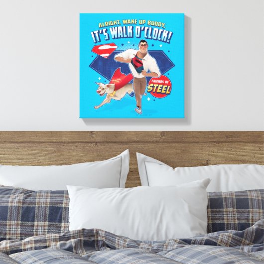 Krypto & Superman - Het is Walk O'Clock! Canvas Afdruk (Insitu (Slaapkamer))
