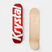 Krystal Skateboard (Voorkant)