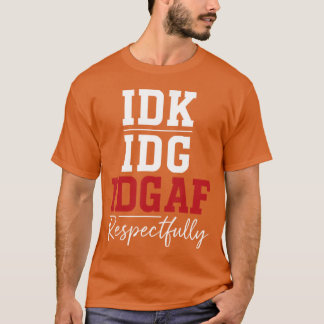 Ktbk Kbo Ktnl Met Respect Erbij Gezegd T-shirt