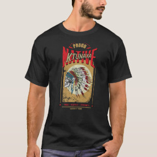 Ktunaxa Native American Indian Warrior Tribe Proud T-shirt