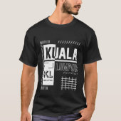Kuala Lumpur Hoofdstad van Maleisië Zuidoost-A T-shirt (Voorkant)
