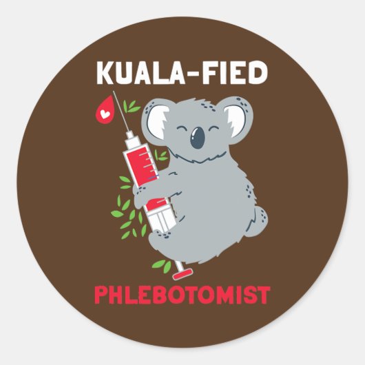 Kualafied Phlebotomist Phlebotomy Koala Animals Ronde Sticker (Voorkant)