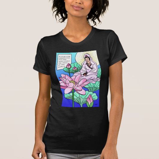 Kuan Yin, Quan Yin, hoort je kruiden T-shirt (Voorkant)