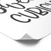 Kubicle (zoete kubbel) - Kantoor wanddecor Poster (Hoek)