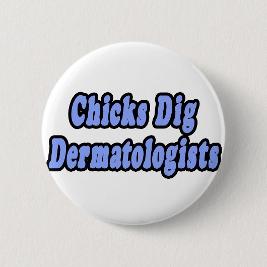 Kuikens graven dermatologen ronde button 5,7 cm (Voorkant)