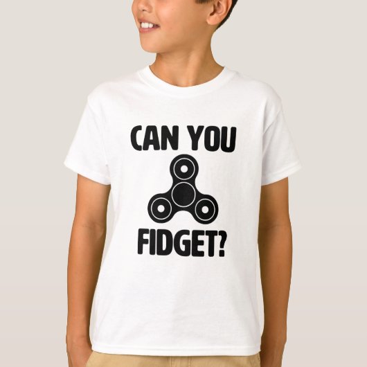 Kun je Fidget? Funny Fidget Spinner Shirt (Voorkant)