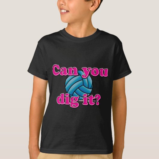 Kun je het graven? Volleybal! T-shirt (Voorkant)