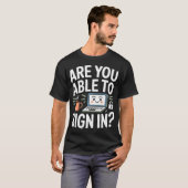 Kun je inloggen Programmawerker Tech Grappen - T-shirt (Voorkant volledig)