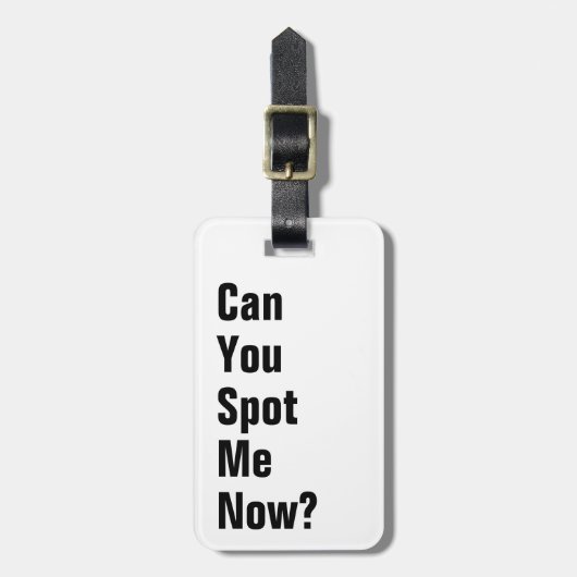 Kun je me nu spotten? grappig bagagelabel (Voorkant verticaal)