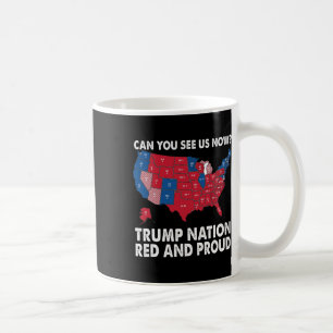 Kun je ons nu zien Trump Nation Red en Trots! Koffiemok