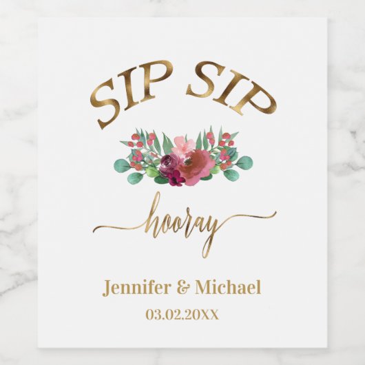 Kundenspezifisch "SIP SIP HOORAY" Blumen Wijn Etiket (Enkel label)