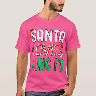 Kung Fu Kerstcadeau - Grappige Kerstman houdt van T-shirt
