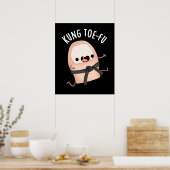 Kung Toe-fu Funny Big Toe Pun Dark BG Poster (Keuken)