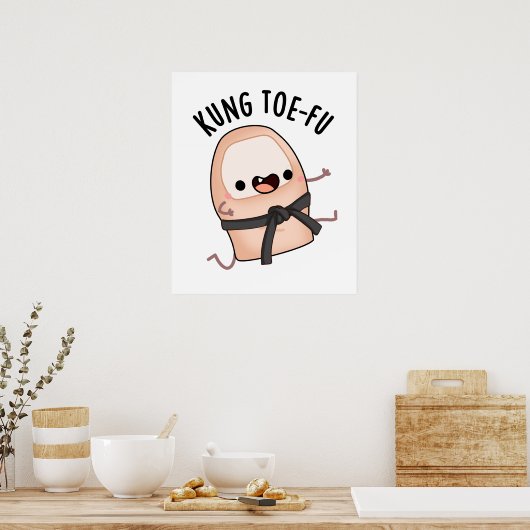 Kung Toe-fu Funny Big Toe Pun Poster (Keuken)