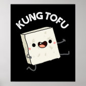 Kung Tofu Funny Kungfu Tofu Pun Dark BG Poster (Voorkant)