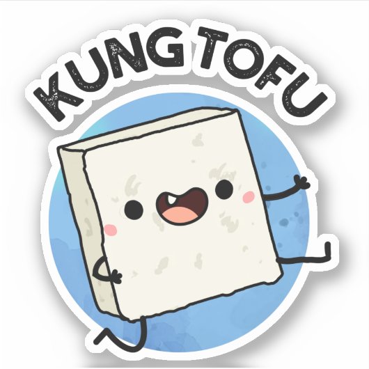 Kung Tofu Funny Kungfu Tofu Pun Sticker (Voorkant)
