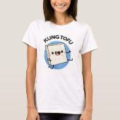 Kung Tofu Funny Kungfu Tofu Pun T-shirt
