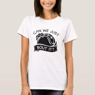 Kunnen we er gewoon over praten? t-shirt