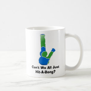 Kunnen we niet allemaal alleen maar hit-a-Bong? Koffiemok