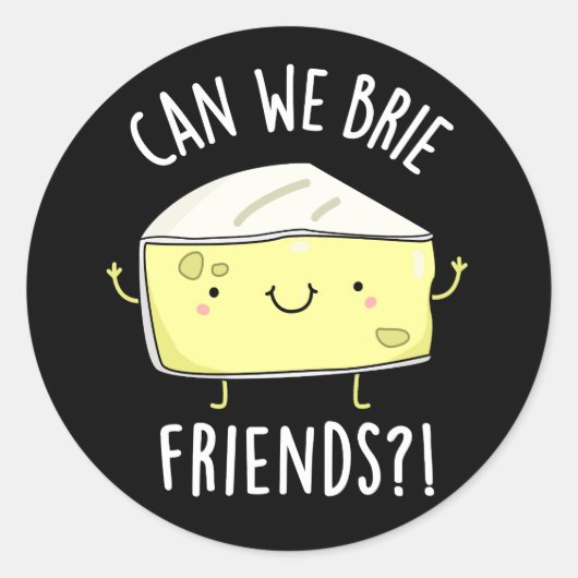 Kunnen we vrienden meenemen Grappige Kaas Pun Dark Ronde Sticker (Voorkant)