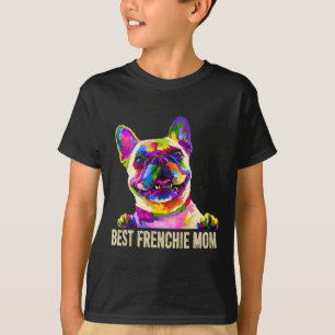 Kunst Beste Frenchie Moeder Franse Bulldog Hond Mo T-shirt