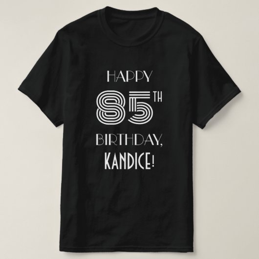 Kunst Deco Geïnspireerd Stijl 85th Birthday Shirt (Design voorkant)