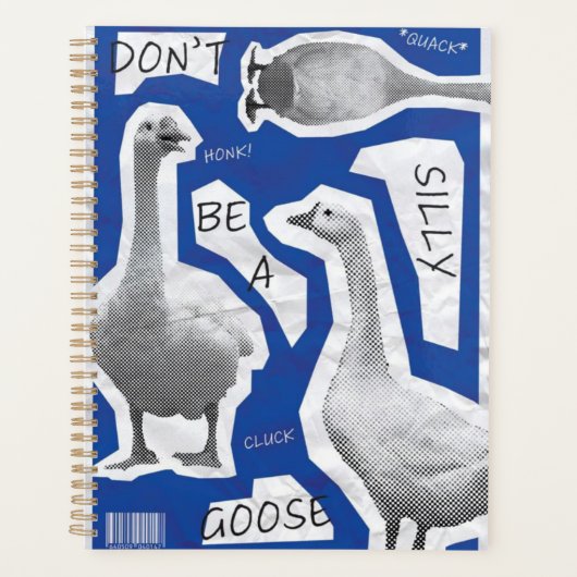 Kunst Illustratie Wees Geen Domme Gans Planner (Voorkant)