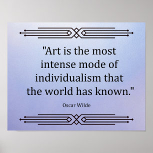 "Kunst is de meest intense vorm van individualisme Poster