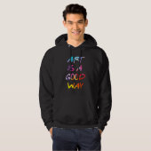 Kunst is een goede manier hoodie (Voorkant volledig)