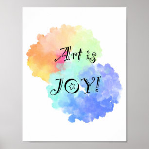 Kunst is Joy-regenboogwolk met leuke zwarte tekst Poster