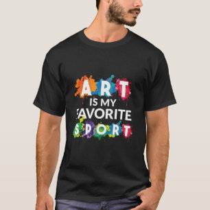 Kunst is mijn favoriete sport Funny Gift Shirt Art