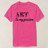 Kunst is mijn passie t-shirt (Design voorkant)