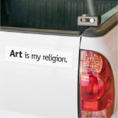 Kunst is mijn religie. bumpersticker (Op Truck)