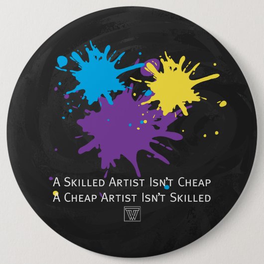 Kunst is niet goedkoop ronde button 6,0 cm (Voorkant)