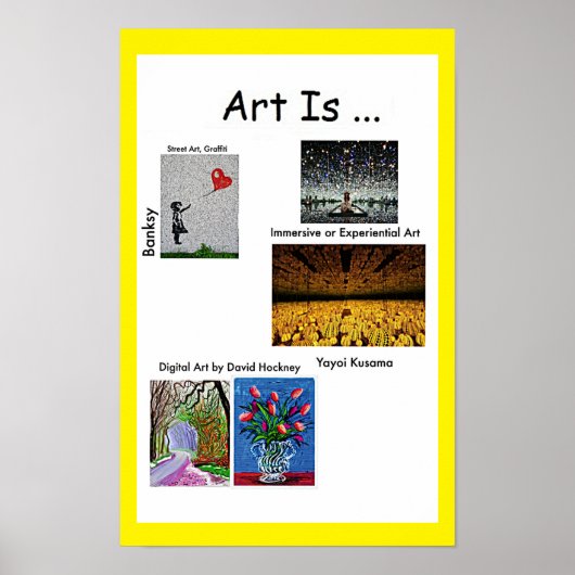 Kunst is Street Art, Immersive Art, Digitale Kunst Poster (Voorkant)
